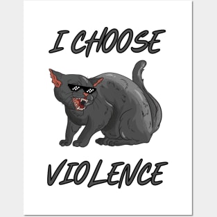 I Choose Violence Posters and Art